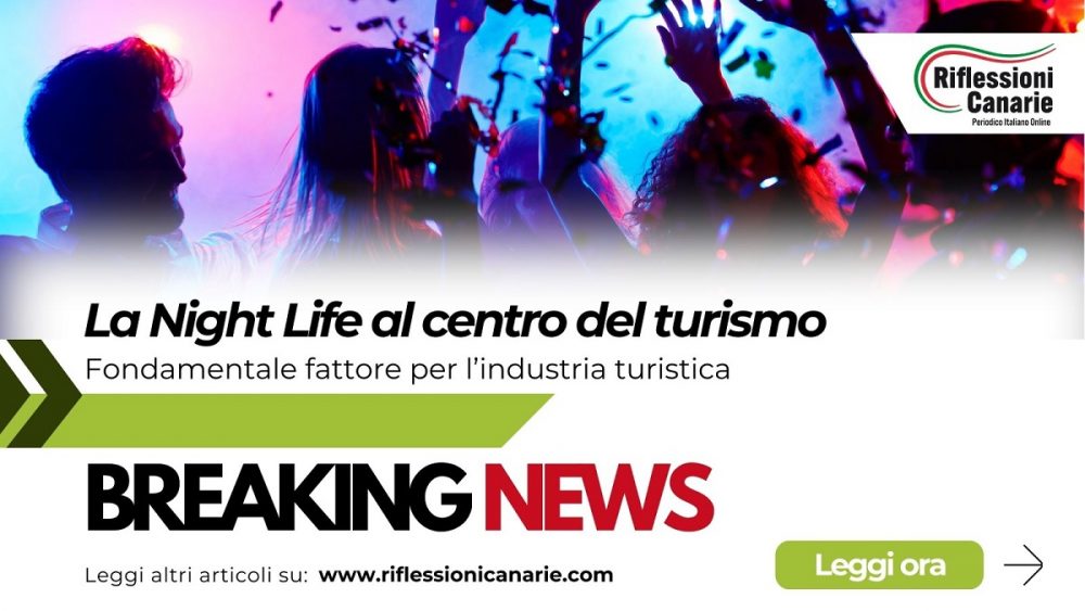 Divertimento notturno: fondamentale fattore per l’industria turistica