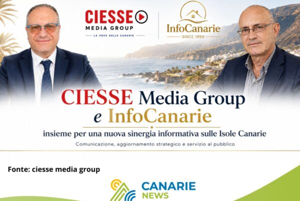 CIESSE Media Group e InfoCanarie insieme per una nuova sinergia informativa sulle Isole Canarie