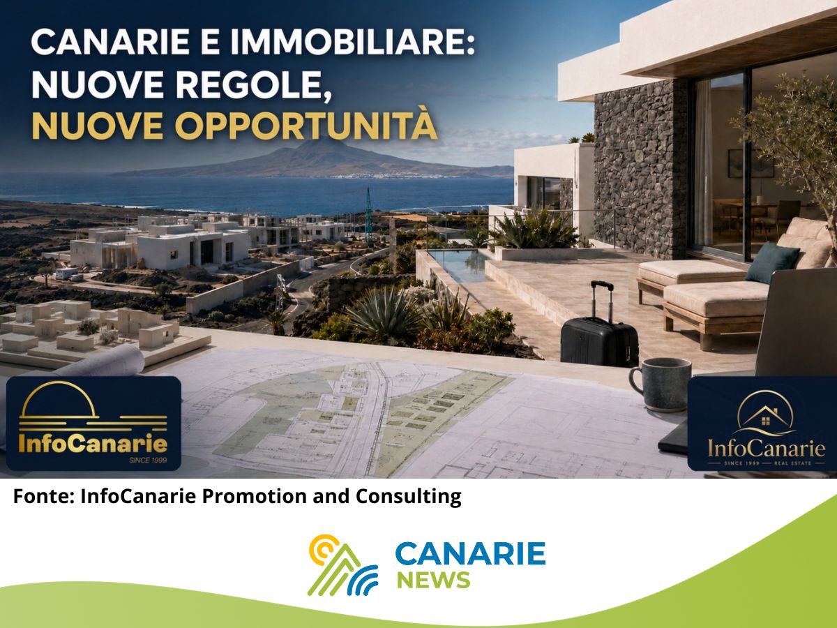 Canarie e Immobiliare: nuove regole, nuove opportunità